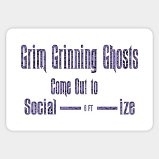 Haunted Mansion Grim Grinning Ghosts come out to Social----6ft------ize Sticker